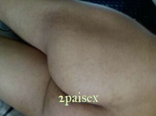 2paisex