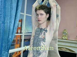 AaronSlim