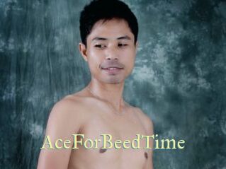 AceForBeedTime