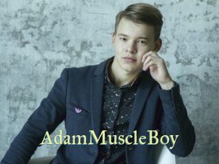 AdamMuscleBoy