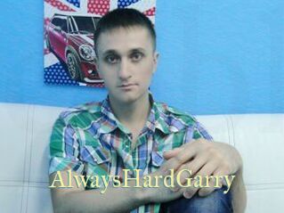 AlwaysHardGarry