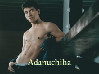 Adanuchiha