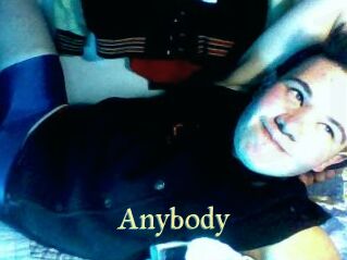 Anybody