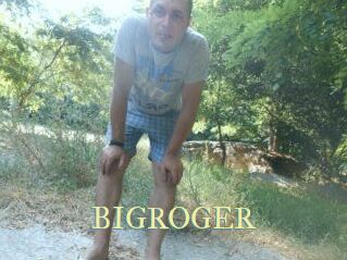 BIGROGER