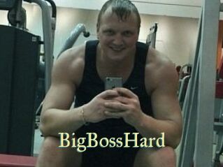 BigBossHard