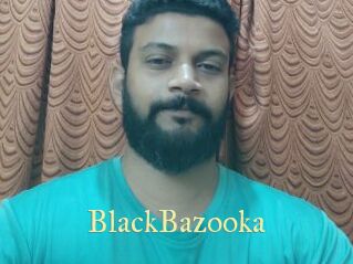 BlackBazooka