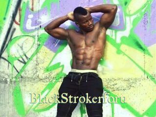 BlackStrokerforu