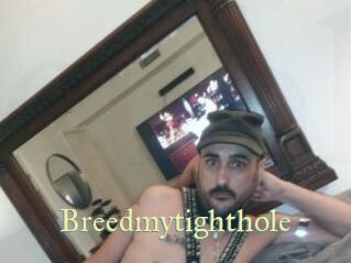 Breedmytighthole