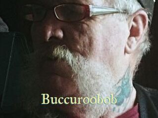 Buccuroobob