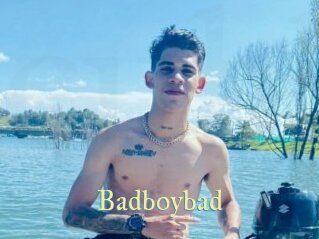 Badboybad