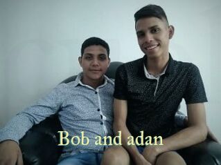 Bob_and_adan