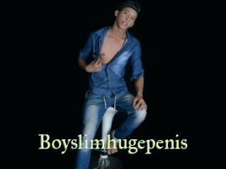Boyslimhugepenis