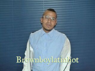 Brownboylatinhot