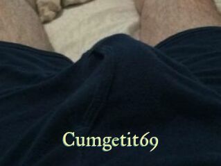 Cumgetit69
