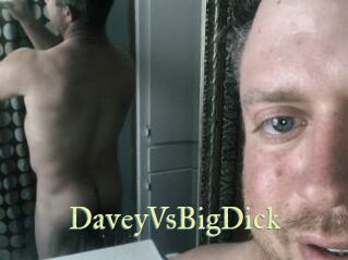DaveyVsBigDick