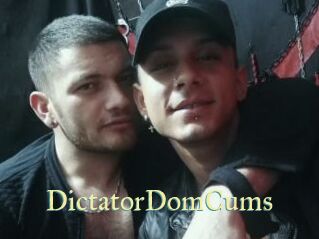 DictatorDomCums