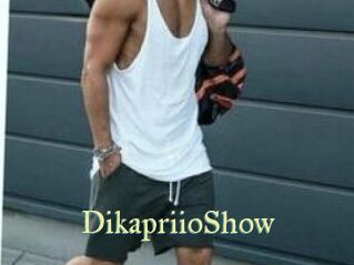 DikapriioShow
