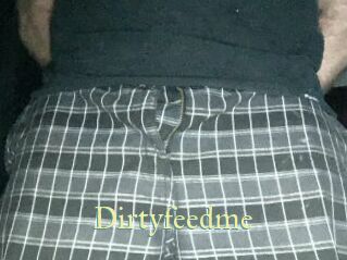 Dirtyfeedme