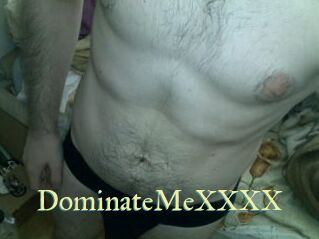 DominateMeXXXX