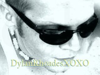 DylanRhoadesXOXO