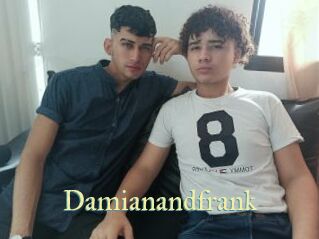Damianandfrank