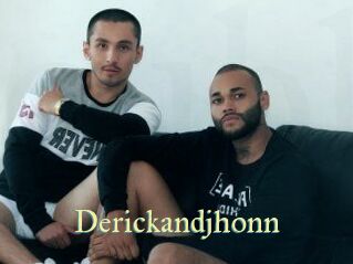 Derickandjhonn