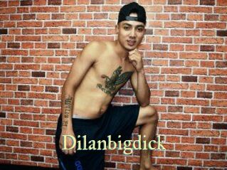 Dilanbigdick
