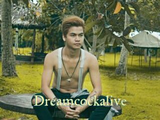 Dreamcockalive