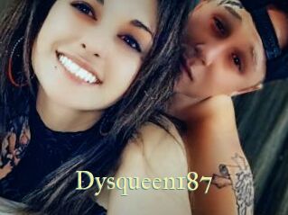 Dysqueen187