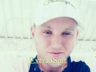 ExtraaSpit
