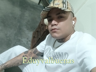 Eduyvalbuenas