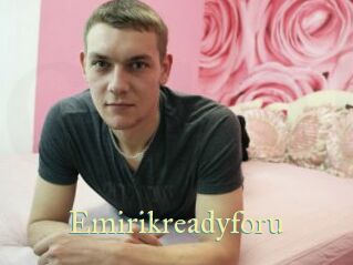 Emirikreadyforu