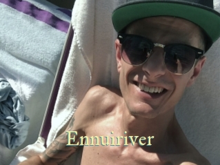 Ennuiriver