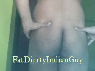 FatDirrtyIndianGuy