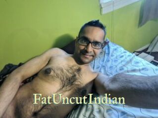 FatUncutIndian