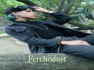Ferchodust