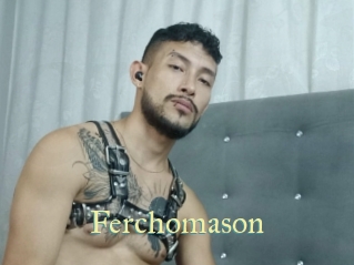 Ferchomason