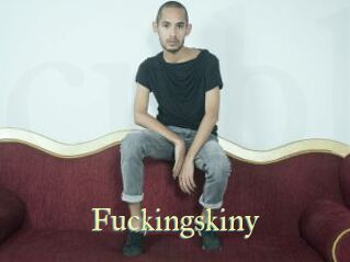 Fuckingskiny
