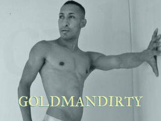 GOLDMANDIRTY