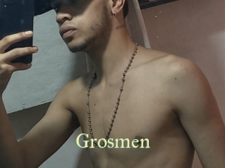 Grosmen