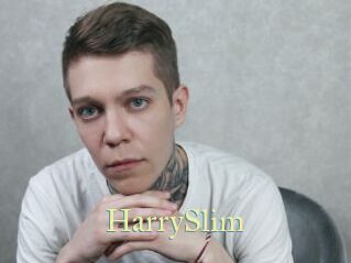 HarrySlim