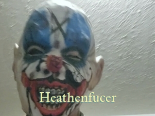 Heathenfucer