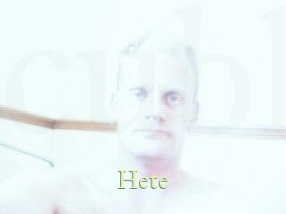 Hete