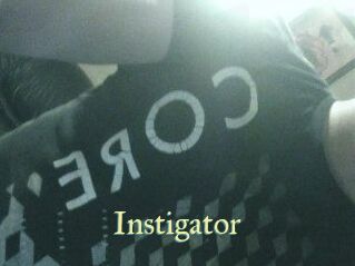 Instigator