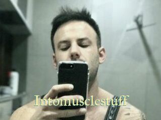 Intomusclestuff