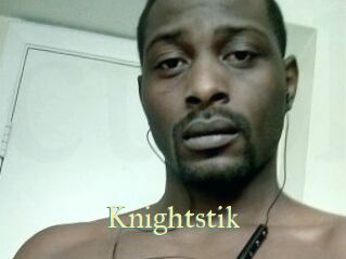 Knightstik