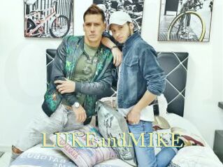 LUKEandMIKE