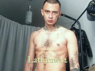 Latinraw22