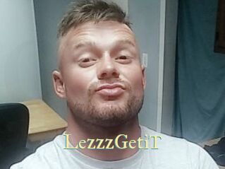 LezzzGetiT