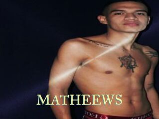 MATHEEWS